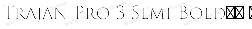 Trajan Pro 3 Semi Bold张屹字体转换